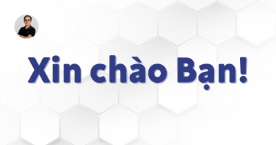 Xin chào Bạn